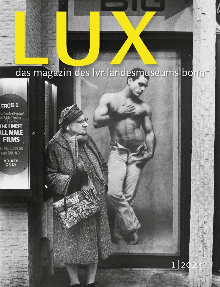 Cover der aktuellen Ausgabe von LUX, dem Magazin des LVR-Landesmuseums Bonn. 